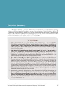 Executive Summary This report provides a summary of the anti-money laundering / counter-terrorist financing (AML/CFT) measures in place in Norway as at the date of the on-site visit 27 March 2014 to 11 April[removed]It ana