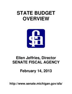 State Budget Overview - February 14, 2013