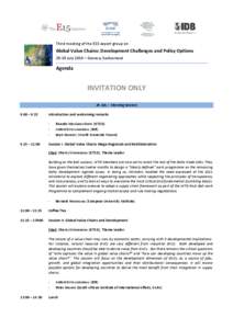 Third meeting of the E15 expert group on  Global Value Chains: Development Challenges and Policy Options[removed]July 2014 – Geneva, Switzerland  Agenda