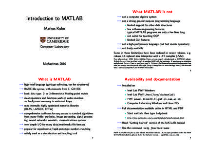 What MATLAB is not  Introduction to MATLAB → →
