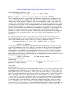 Southern Campaign American Revolution Pension Statements & Rosters Pension Application of Judas Levi W8037 Transcribed and annotated by C. Leon Harris. Revised 26 Sep[removed]The first item below is a deposition in the pe