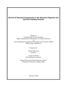 Review of Selected Components in the Essential Programs and Services Funding Formula Report to Commissioner Susan Gendron Maine Department of Education & Cultural Services