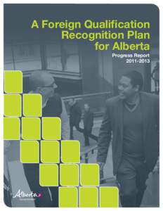 A Foreign Qualification Recognition Plan for Alberta Progress Report[removed]