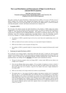 The Local Distribution and Determinants of High-Growth Firms in selected OECD countries Mark Hart and Yama Temouri Economics and Strategy Group, Aston Business School, Aston University, UK (Prepared for the OECD LEED Pro