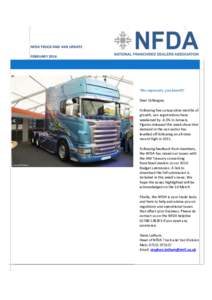 NFDA TRUCK AND VAN UPDATE FEBRUARY 2016 ‘We represent, you benefit’ Dear Colleague, Following five consecutive months of