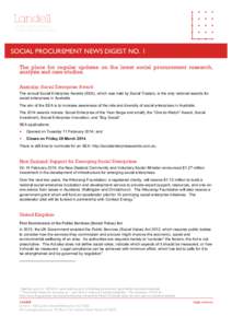 SOCIAL PROCUREMENT NEWS DIGEST NO. 1 The place for regular updates on the latest social procurement research, analysis and case studies. Australia: Social Enterprise Award The annual Social Enterprise Awards (SEA), which