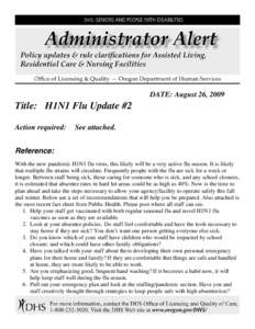 DATE: August 26, 2009  Title: H1N1 Flu Update #2 Action required:  See attached.