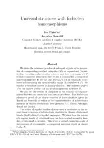 Universal structures with forbidden homomorphisms Jan Hubiˇ cka∗ Jaroslav Neˇ setˇ