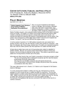 CENTER ON FATHERS, FAMILIES, AND PUBLIC POLICY 23 N. Pinckney St., Suite 210, Madison, Wisconsin[removed]TEL[removed]FAX[removed]WWW.CFFPP.ORG  POLICY BRIEFING