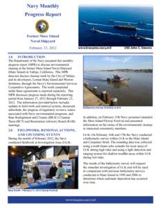 23 Feb 2012 Former Mare Island Naval Shipyard Navy Monthly Progress Report
