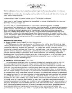 Land Use Committee Meeting May 22, 2013 NIRPC Auditorium Members & Visitors: Richard Murphy, Maria Becerra, David Wright, Bob Thompson, George Malis, Anne Anderson NIRPC Staff: Eman Ibrahim, Sara Geinosky, Gabrielle Bici
