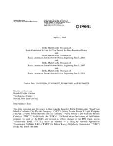 April 15, 2008  In the Matter of the Provision of Basic Generation Service for Year Two of the Post-Transition Period -andIn the Matter of the Provision of Basic Generation Service for the Period Beginning June 1, 2006