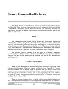 Chapter 2. Resource and Land Use Inventory  This chapter describes key natural resource and land-use factors and characteristics affecting the Bufferlands. These provide the context and the basis for the management direc