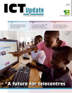 Issue 66 June 2012 Information centres in Ghana overcome challenges to serve rural communities