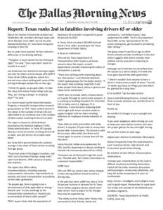 Report: Texas ranks 2nd in fatalities involving drivers 65 or older March 26--Former Farmersville resident Joe Dickherber, 68, considers driving a major part of his lifestyle. Since 2005, he and his wife, Wanda Dickherbe