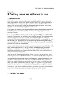 GCHQ and UK Mass Surveillance Chapter 3 3 Putting mass surveillance to use 3.1 Introduction In this section we look at how the information collected through both passive and active