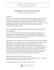 EMBEDDED PHILANTHROPY PROFILE From “Embedded Funders and Community Change: Profiles” (Chapin Hall Working Paper, 2006) COMER SCIENCE AND EDUCATION FOUNDATION 1010 East 72nd Street, Chicago, IL 60619