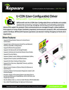 Communications for Automation | [removed]U-CON (User-Configurable) Driver KEPServerEX – Communications Platform  KEPServerEX and the U-CON (User-Configurable) Driver are flexible and scalable