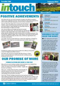 Coombe Vale  intouch POSITIVE ACHIEVEMENTS Julie, Adrian and Lynne, your local Conservative Councillors, have worked constantly to respond to your suggestions and issues. They have worked to make positive improvements,