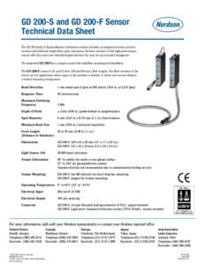 GD 200-S and GD 200-F Sensor Technical Data Sheet The GD 200 family of liquid adhesive verification sensors includes an integrated version and two versions with different length fiber-optic extensions. All three versions