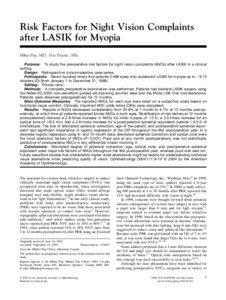 Risk Factors for Night Vision Complaints after LASIK for Myopia Mihai Pop, MD, Yves Payette, MSc