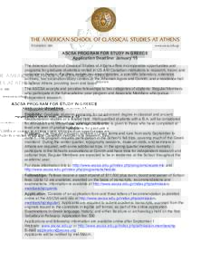 THE AMERICAN SCHOOL OF CLASSICAL STUDIES AT ATHENS FOUNDED 1881 www.ascsa.edu.gr  ASCSA PROGRAM FOR STUDY IN GREECE