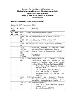 Agenda for the National Seminar on Mainstreaming Disaster Management into Volunteerism in India Role of National Service Scheme PROGRAMME Venue: YASHADA, Pune (Maharashtra)