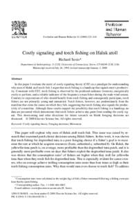 Evolution and Human Behavior–244  Costly signaling and torch fishing on Ifaluk atoll Richard Sosis* Department of Anthropology, U-2158, University of Connecticut, Storrs, CT, USA Manuscript rec