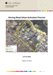 Herring Road Urban Activation Precinct  CITY OF RYDE August 12, 2014  Executive Summary