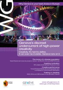 Why Geneva is your best choice in Europe  Geneva’s discreet undercurrent of high-power creativity