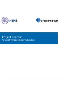 Project Charter  Nevada System of Higher Education Document Revision History Date