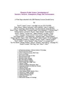 Planetary Radio Science: Investigations of Interiors, Surfaces, Atmospheres, Rings, and Environments A White Paper submitted to the 2009 Planetary Sciences Decadal Survey By: Sami W. Asmar1 (contact: [removed] 8