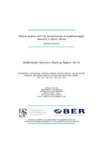 _1 _ Poverty trends since Poverty trends since the transition School quality and the performance of disadvantaged learners in South Africa MARISA COETZEE