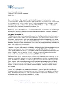 House Finance Committee Senate Bill 331 – Opponent Testimony Dec 1, 2016 Chairman Smith, Vice Chair Ryan, Ranking Member Driehaus and members of the House Finance committee, thank you for your time and consideration. M