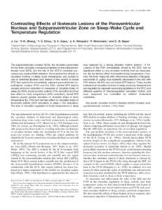 The Journal of Neuroscience, July 1, 2001, 21(13):4864–4874  Contrasting Effects of Ibotenate Lesions of the Paraventricular Nucleus and Subparaventricular Zone on Sleep–Wake Cycle and Temperature Regulation J. Lu,1 