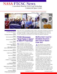 NASA FTCSC News  A newsletter from the NASA Food Technology Commercial Space Center Volume 6 Issue 2 • August 2005