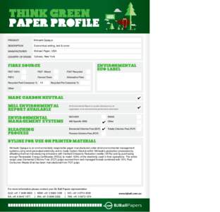 THINK Green PAPER PROFILE PRODUCT Mohawk Opaque