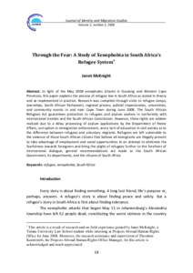 Journal of Identity and Migration Studies Volume 2, number 2, 2008 Through the Fear: A Study of Xenophobia in South Africa’s Refugee System Janet McKnight