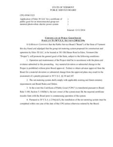 CPG #NM[removed]Certificate of Public Good STATE OF VERMONT PUBLIC SERVICE BOARD CPG #NM-5323 Application of Eden 3E LLC for a certificate of public good for an interconnected group netmetered photovoltaic electric power 