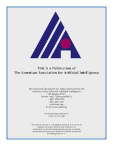 This Is a Publication of The American Association for Artificial Intelligence This electronic document has been retrieved from the American Association for Artificial Intelligence 445 Burgess Drive