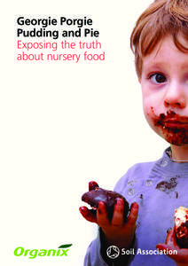 Georgie Porgie Pudding and Pie Exposing the truth about nursery food  