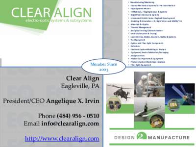 Member Since 2003 Clear Align Eagleville, PA President/CEO Angelique X. Irvin