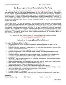 San Diego-Imperial Council  Boy Scouts of America San Diego-Imperial Council Tour and Activity Plan Policy A Tour and Activity Plan shall be submitted online to www.myscouting.org for all unit activities that take