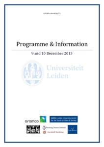 LEIDEN UNIVERSITY  Programme & Information 9 and 10 December 2015  Wednesday 9 December 2015