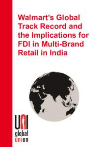 Walmart’s Global Track Record and the Implications for FDI in Multi-Brand Retail in India