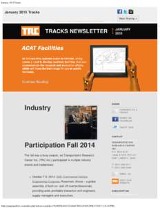 January 2015 Tracks  January 2015 Tracks More Sharing + click here if you are unable to view this newsletter 