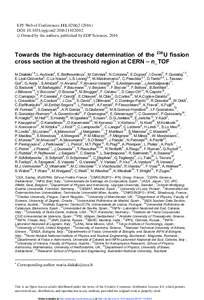 EPJ Web of Conferences 111,  ) DOI: epjconf2  C Owned by the authors, published by EDP Sciences, 2016  Towards the high-accuracy determination of the 238U fission