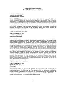 2008 Legislation Summary  Board for Licensing Contractors  PUBLIC CHAPTER NO. 792  SENATE BILL NO. 1288  (Geothermal HVAC Projects)  Section  62­6­119(b),  is  amended  in  the  first  sentence