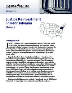 January[removed]Justice Reinvestment in Pennsylvania Overview