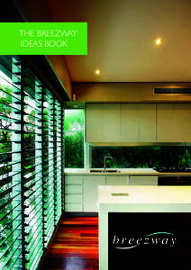 THE BREEZWAY 	IDEAS BOOK Altair Louvre Windows